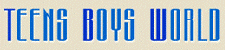 Teens Boys World